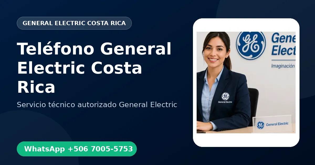Teléfono de General Electric Costa Rica: +506 7005-5753