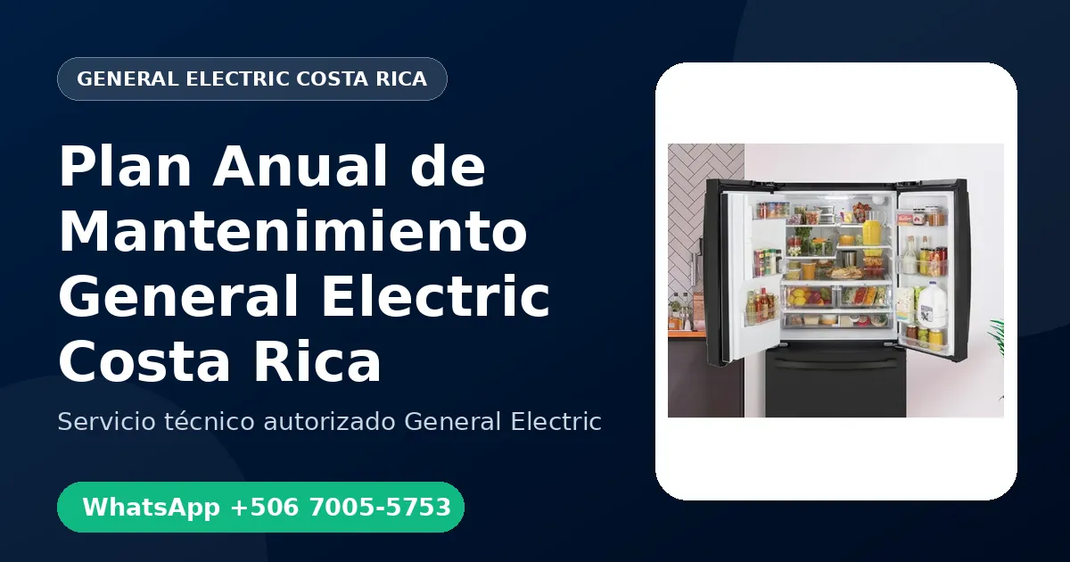 Plan de Mantenimiento Preventivo General Electric en Costa Rica