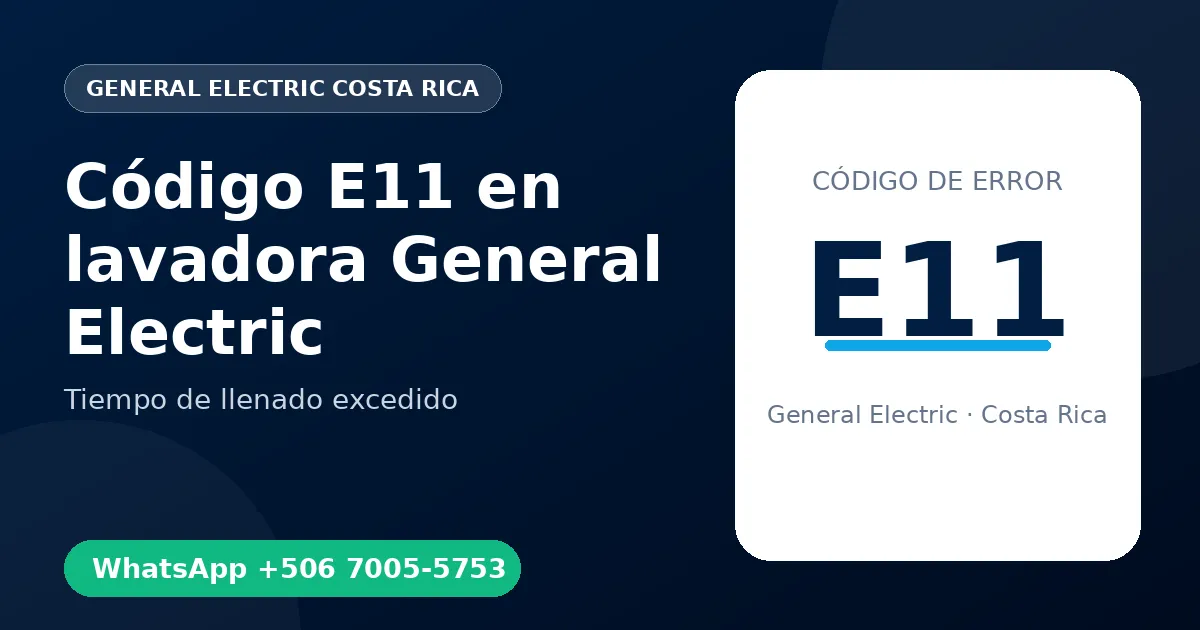 Código E11 en lavadora General Electric