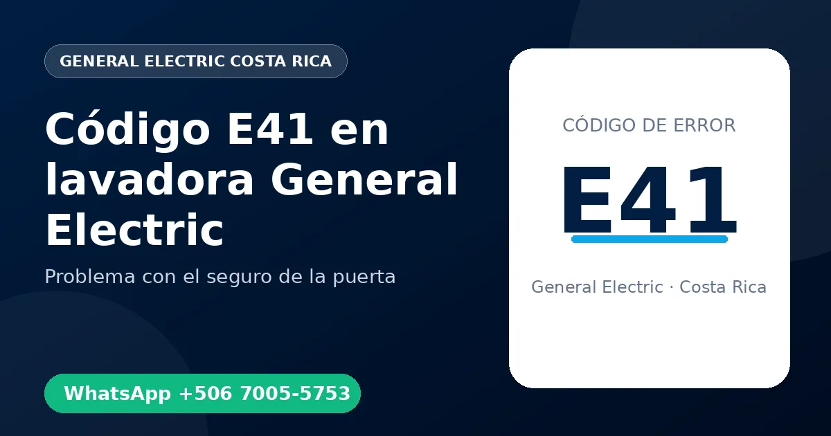 Código E41 en lavadora General Electric