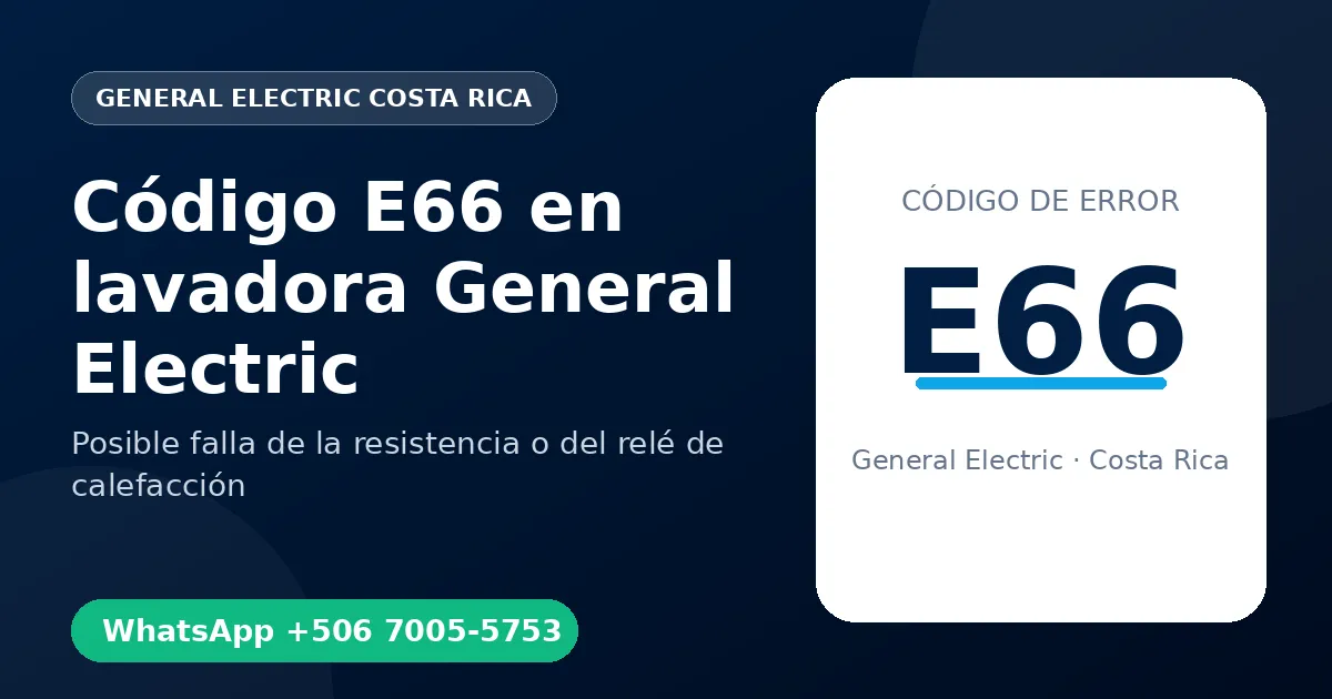 Código E66 en lavadora General Electric