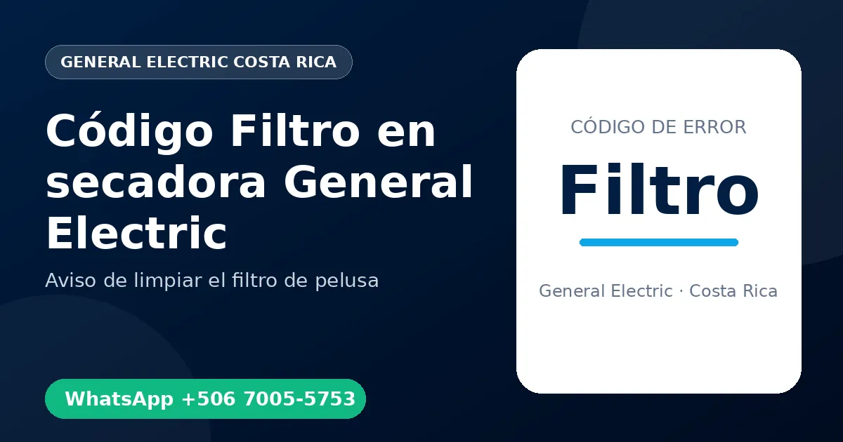 Código Filtro en secadora General Electric