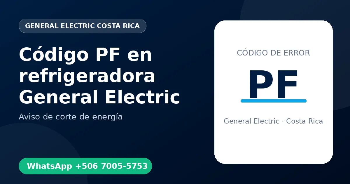 Código PF en refrigeradora General Electric