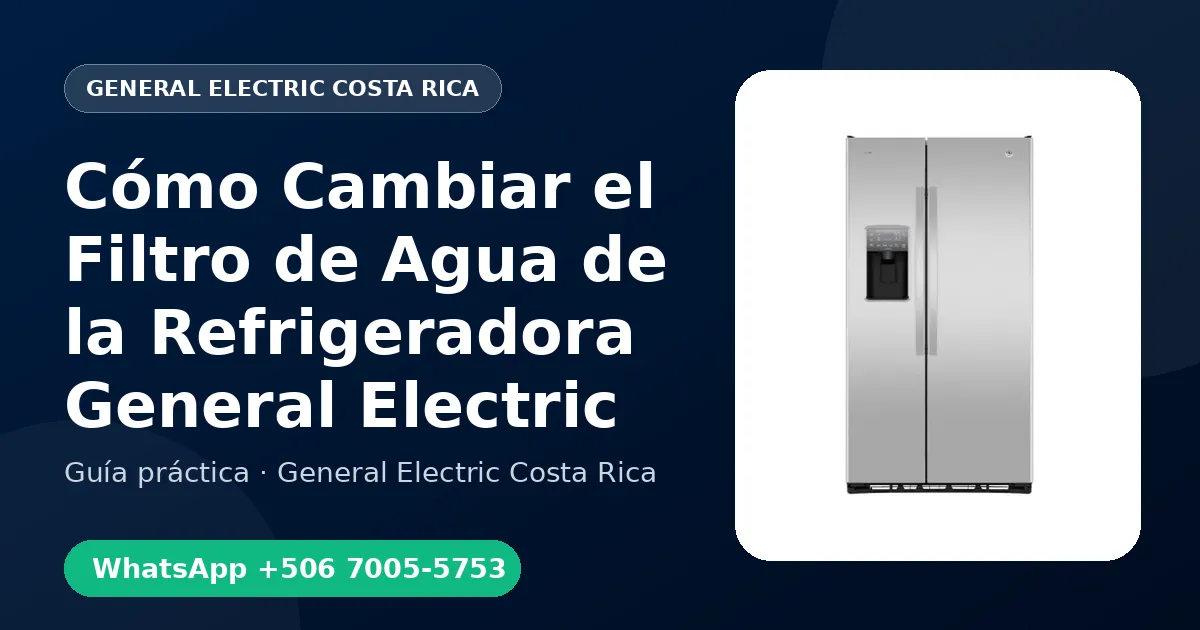 Cómo Cambiar el Filtro de Agua de la Refrigeradora General Electric