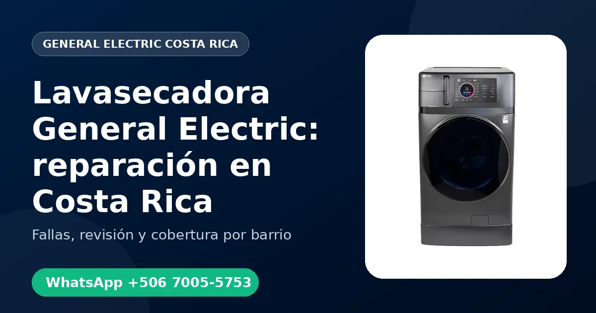 Lavasecadora General Electric: reparación en Costa Rica