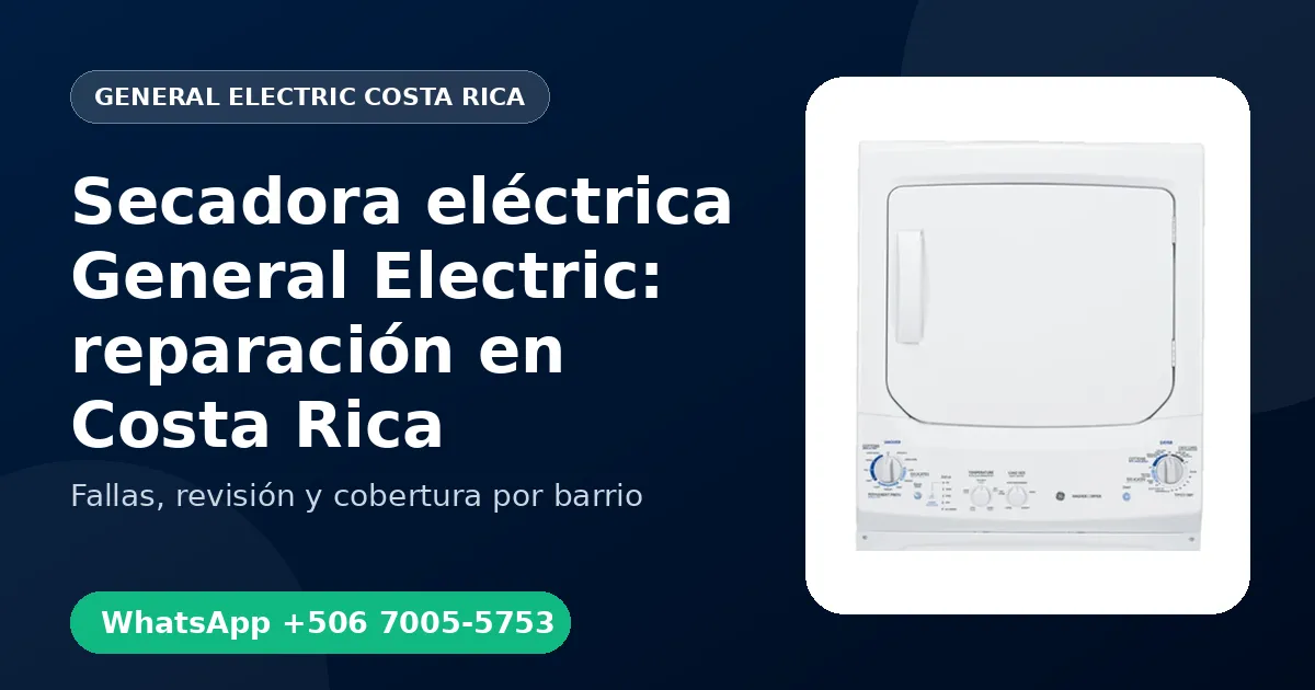 Secadora eléctrica General Electric: reparación en Costa Rica